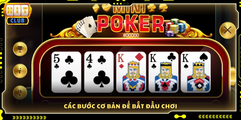 Các bước cơ bản để bắt đầu chơi