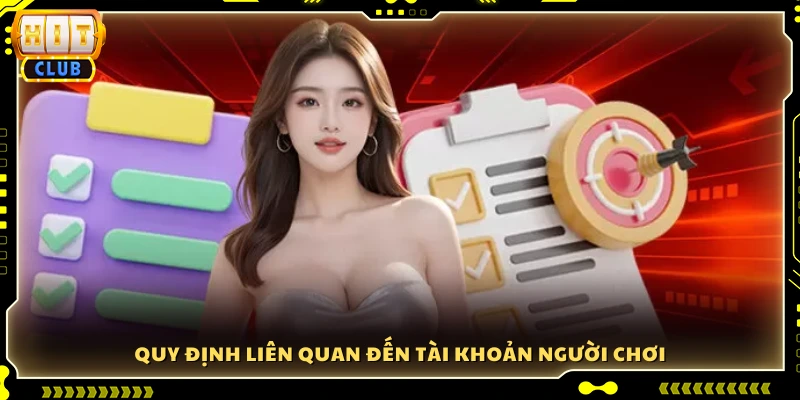 Các quy tắc quản lý tài khoản thành viên